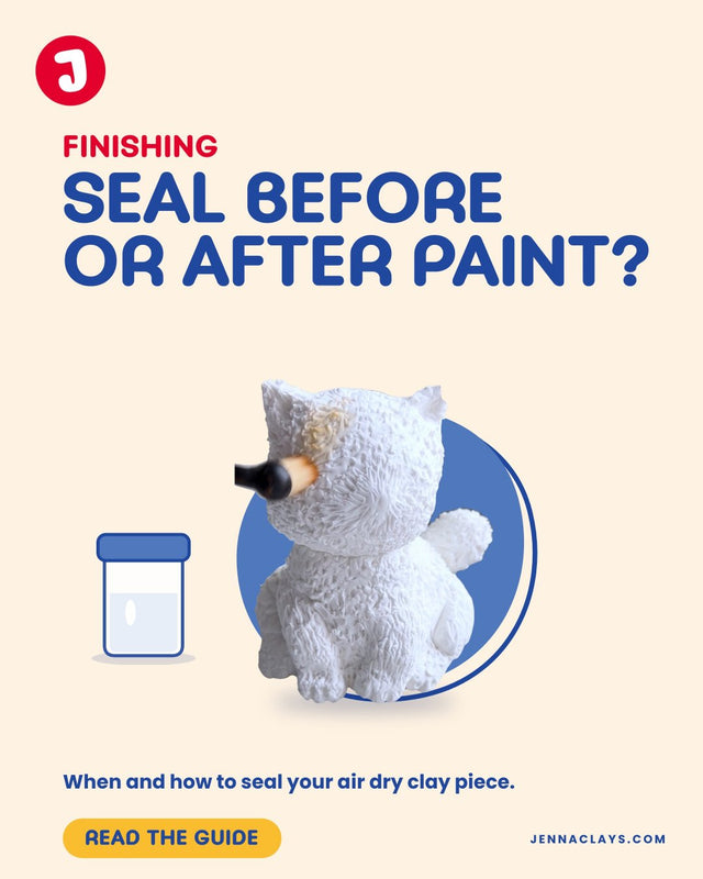 Should You Seal Air Dry Clay Before or After Painting?