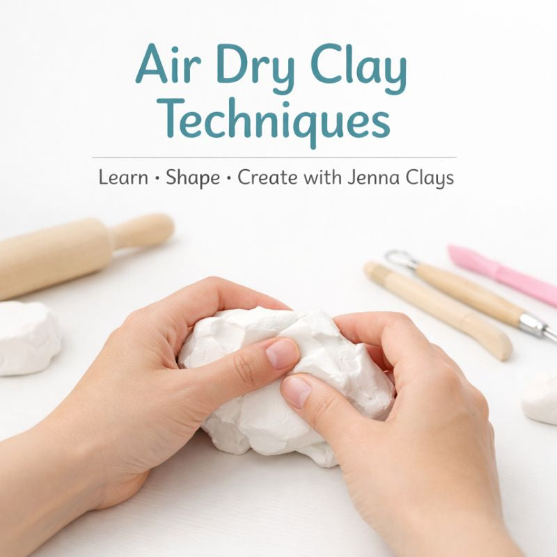 Ultimate Guide to Air Dry Clay Techniques – By Jenna Clays