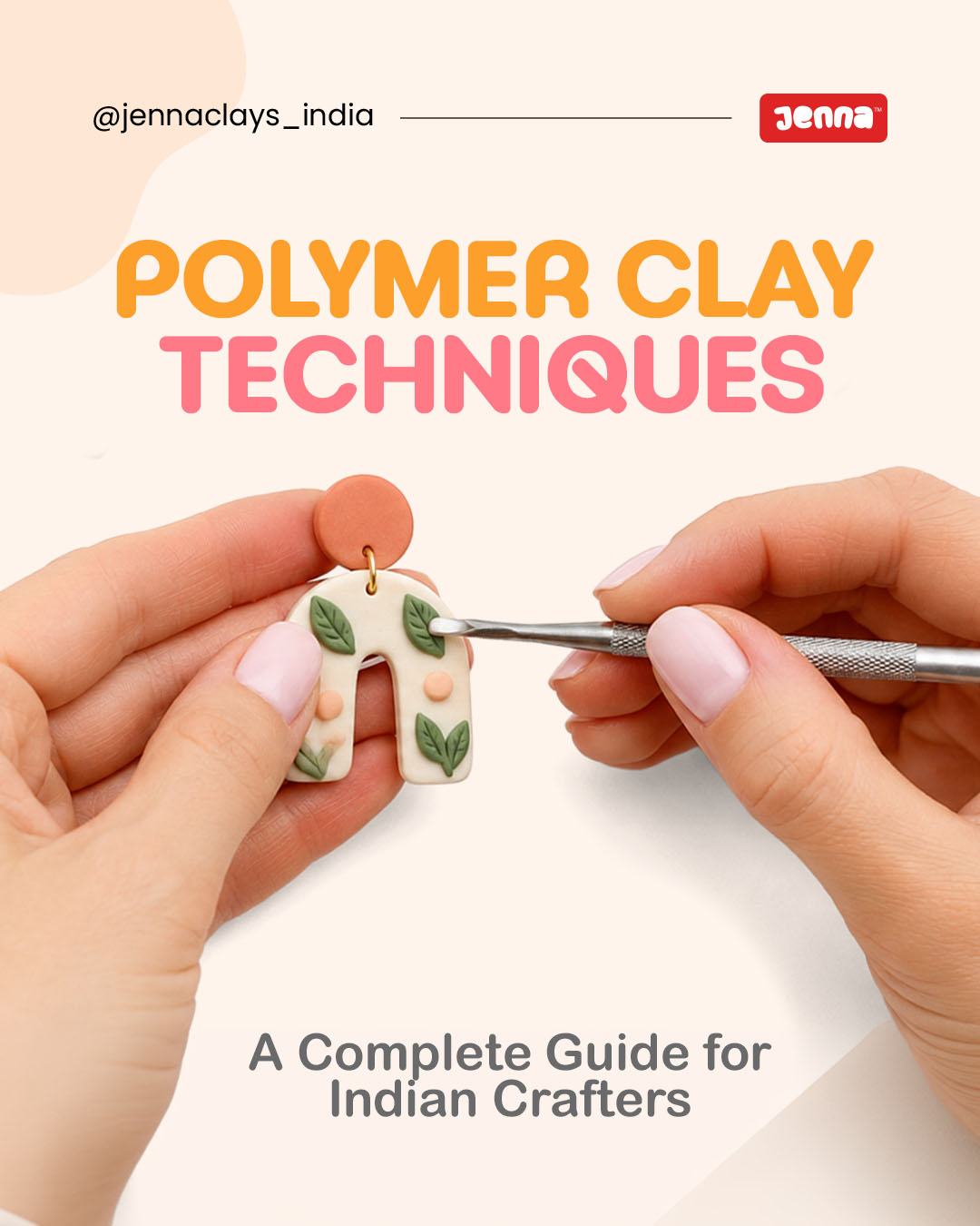 Polymer Clay Techniques for Every Skill Level — A Complete Guide for Indian Crafters