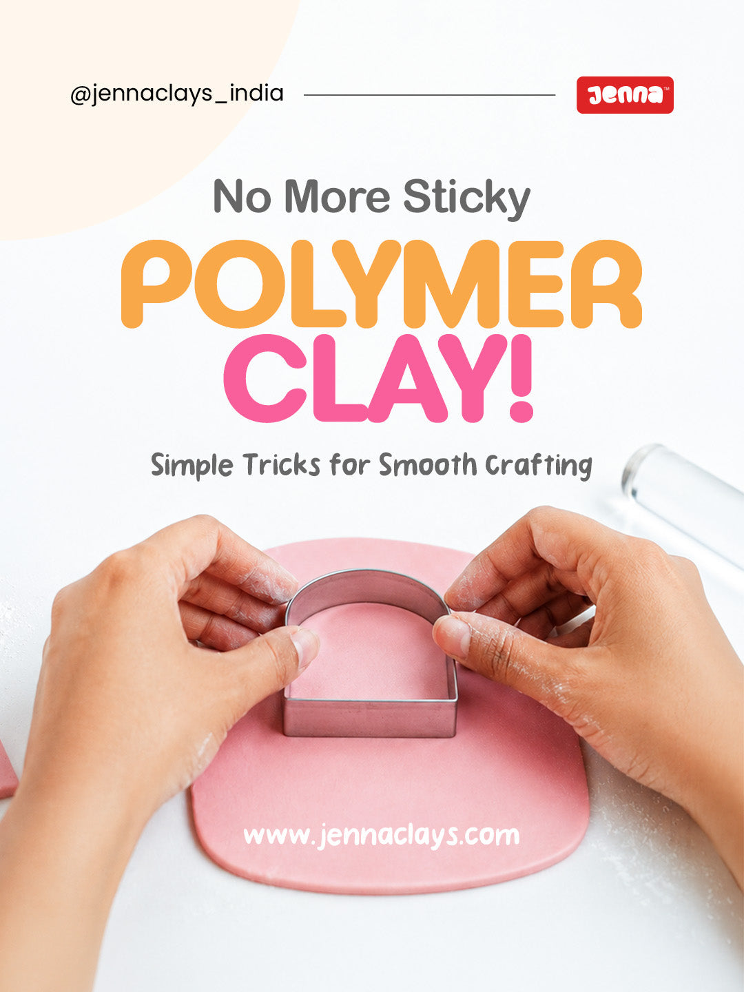 How to Prevent Polymer Clay from Sticking to Cutters, Hands &amp; Work Surfaces (Complete Beginner's Guide)